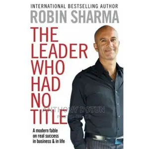 The Leader Who Had No Title