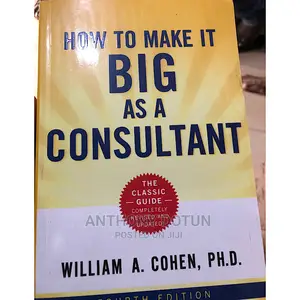 How to Make It Big as a Consultant