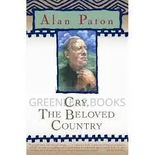 Alan Paton's Cry, The Beloved Country